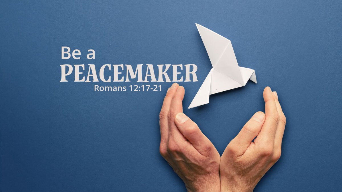 Peacemaker Examples Holy Sermon Notes